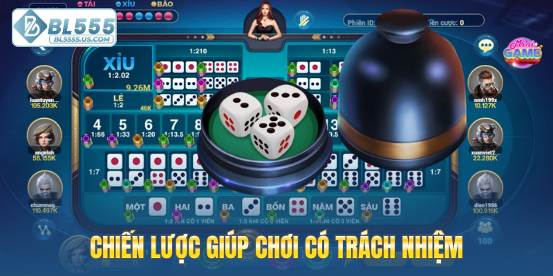 Chiến lược giúp chơi có trách nhiệm